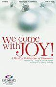 We Come with Joy SATB Singer's Edition cover